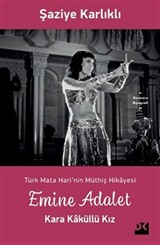 Emine Adalet Kara Kaküllü Kız