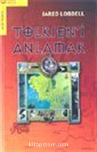 Tolkien'i Anlamak