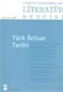 Türkiye Araştırmaları Literatür Dergisi Cilt: 1 Sayı: 1 2003