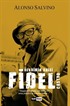 Devrimin Abisi Fidel Castro