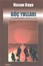 Göç Yolları / Göçmenlerin Sorunları