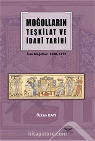 Moğolların Teşkilat ve İdari Tarihi