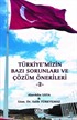 Türkiye'mizin Bazı Sorunları ve Çözüm Önerileri 2