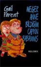 Meğer Anne Bildiğim Çapkın Babammış