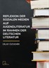 Reflexion Der Sozialen Medien Auf Jugendliteratur Im Rahmen Der Deutschen Literatur