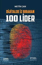 Dijitalde İz Birakan 100 Lider