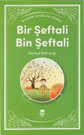 Bir Şeftali Bin Şeftali / Klasik Eserler Dizisi
