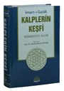 Kalplerin Keşfi Mükaşefetü'l-Kulub Tercümesi (Tam Metin, Tahriçli)