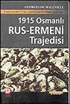 1915 Osmanlı-Rus Ermeni Trajedisi