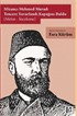 Mizancı Mehmed Murad Tencere Yuvarlandı Kapağını Buldu