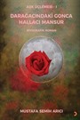 Darağacındaki Gonca Hallacı Mansur / Aşk Üçlemesi 1