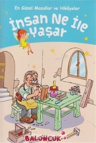 İnsan Ne ile Yaşar?