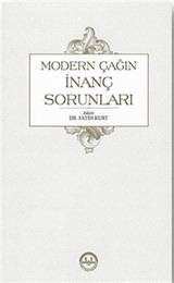 Modern Çağın İnanç Sorunları