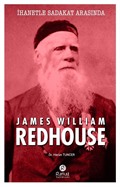 İhanetle Sadakat Arasında James William Redhouse