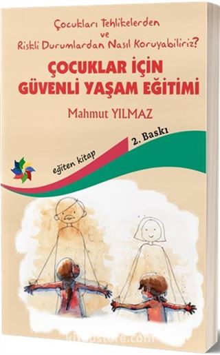 Çocuklar için Güvenli Yaşam Eğitimi