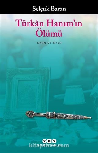 Türkan Hanım'ın Ölümü