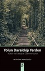 Yolun Daraldığı Yerden