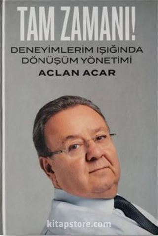 Tam Zamanı!