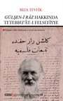 Gülşen-i Raz Hakkında Tetebbu'at-ı Felsefiyye (Gülşen-i Raz Hakkında Felsefi İncelemeler)