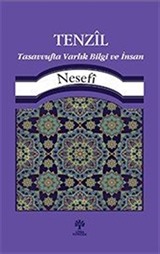 Tenzil Tasavvufta Varlık, Bilgi Ve İnsan