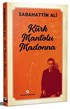 Kürk Mantolu Madonna