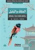 El-Melik Ve'l-Bulbul - Kral İle Bülbül / Arapça Öğreten Hikayeler Serisi