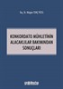 Konkordato Mühletinin Alacaklılar Bakımından Sonuçları