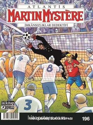Martin Mystere Sayı: 196 / Var Olmamış Dünya Kupası