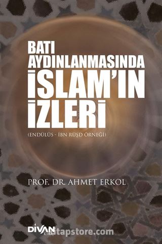 Batı Aydınlanmasında İslam'ın İzleri