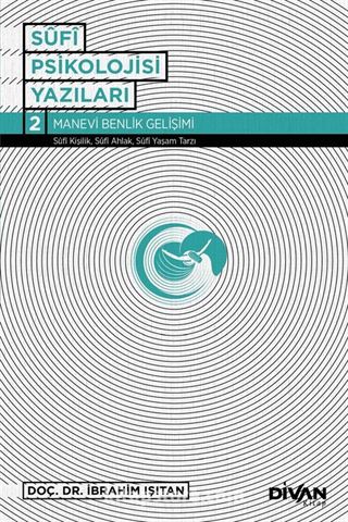 Sufi Psikolojisi Yazıları 2