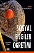 Sosyal Bilgiler ve Sınıf Öğretmenleri İçin Sosyal Bilgiler Öğretimi