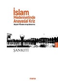 İslam Medeniyetinde Anayasal Kriz