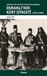Osmanlı'nın Kürt Siyaseti