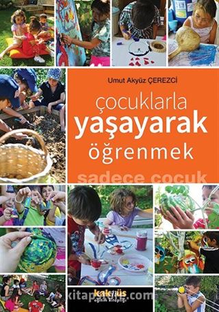 Çocuklarla Yaşayarak Öğrenmek