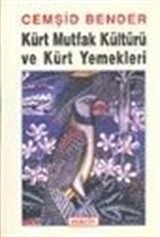 Kürt Mutfak Kültürü ve Kürt Yemekleri