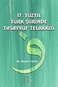 17.Yüzyıl Türk Şiirinde Tasavvuf Telakkisi