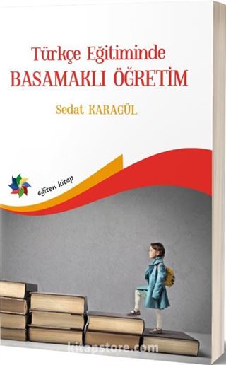 Türkçe Eğitiminde Basamaklı Öğretim
