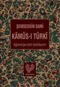 Kâmûs-ı Türkî (Öğrenciye Özel Tıpkıbasım)