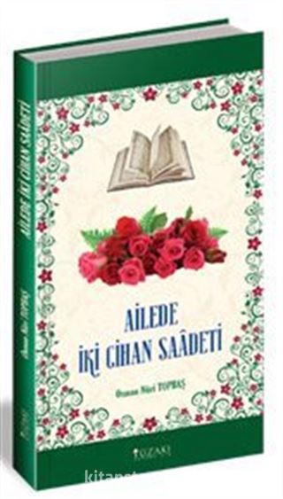 Ailede İki Cihan Saadeti