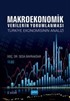 Makroekonomik Verilerin Yorumlanması - Türkiye Ekonomisinin Analizi