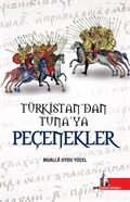 Türkistan'dan Tuna'ya Peçenekler