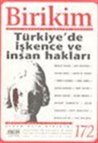 Birikim Aylık Sosyalist Kültür Dergisi, Ağustos 2003 Sayı:172