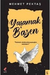 Yaşamak Bazen
