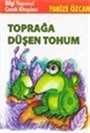 Toprağa Düşen Tohum