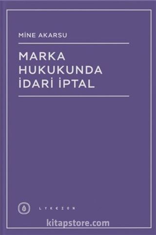Marka Hukukunda İdari İptal