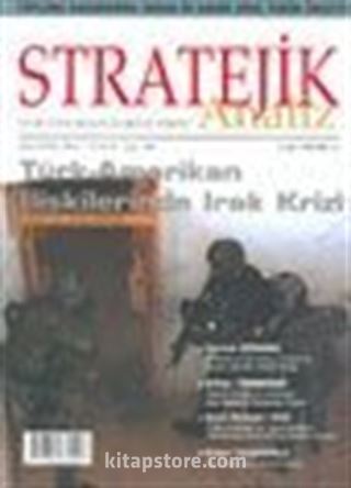 Stratejik Analiz / Sayı: 40 Ağustos 2003