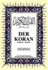 Der Koran; Kur'an-ı Kerim ve Almanca Meali (Orta Boy, Şamua Kağıt, ciltli)