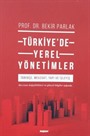 Türkiye'de Yerel Yönetimler ; Tarihçe, Mevzuat, Yapi Ve İşleyiş