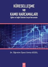 Küreselleşme ve Kamu Harcamaları: Eğitim ve Sağlık Özelinde Sosyal Harcamalar