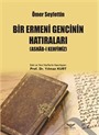 Bir Ermeni Gencinin Hatıraları Ashab-ı Kehfimiz (Osmanlıca-Türkçe)